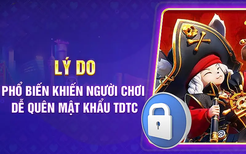 Vì sao anh em bet thủ quên mật khẩu?
