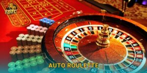 Auto Roulette tại Tdtc hiện đại với tốc độ vượt trội