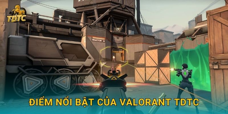 VALORANT tại Tdtc hấp dẫn cho game thủ bắn súng chiến thuật 3 Điểm nổi bật của VALORANT Tdtc