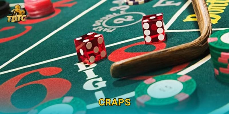 Craps tại Tdtc thú vị với nhiều cách đặt cược khác nhau